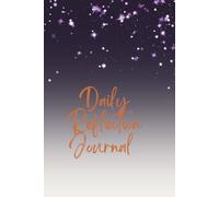 Daily Reflection Journal: gratitude writing prompts, self care, 365 pages for a year