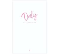 Daily Reflections: For the Hero Within - Full-Color Guided Journal, 90 Pages (White Cover Pink Edition)