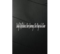 Daily Reflections: Your Journey, One Page at a Time: Discover Yourself Day by Day: A Guided Journal for Mindfulness, Growth, and Inspiration.