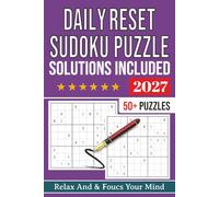 Daily Reset Sudoku Puzzle book: Sudoku Puzzles For Daily Reset | Help Calm The Mind, Relax, and Focus | 6x9 Inches, 112 Pages | 50+ Puzzles | Solutions Included