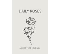 Daily Roses: A Gratitude Journal