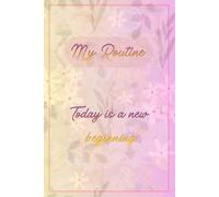 Daily Routine Diary: Plan, Organize & Track Your Day: A Simple Daily Planner and Journal to Build Healthy Habits, Stay Organized, Increase Productivity, and Achieve Your Goals