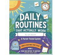 Daily Routines That Actually Work: A Parent-Tested System for Neurodivergent Families