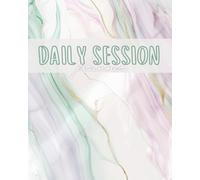 Daily Session Planner - The Elegant Flow: Marble Pastel & Gold Journal - 180 Undated Session Pages for Teachers, Consultants & Creative Professionals