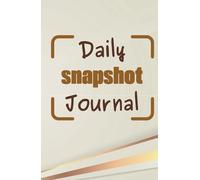 Daily Snapshot Journal: Five Years of One-Line Memories