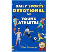 DAILY SPORTS DEVOTIONAL FOR YOUNG ATHLETES - (AGE 5-17)