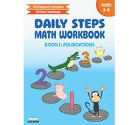 Daily Steps Math Workbook - Book 1: Foundation | Pre-K / Preschool / Kindergarten | Ages 3-6