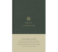 Daily Strength: A Devotional for Men