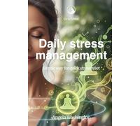 Daily stress management: Simple way for quick stress reset