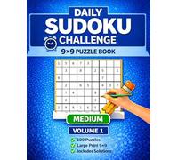 Daily Sudoku Challenge 9x9 - Medium Level - Volume 1: Puzzles for Relaxation, Focus & Brain Training - Large Print Sudoku for Beginners and Adults