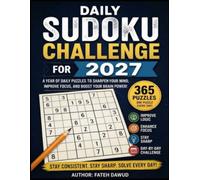 Daily Sudoku Challenge for 2027: 365 Daily Sudoku Puzzles from Easy to Challenging