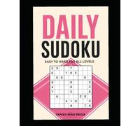 Daily Sudoku: Easy to Hard for All Levels