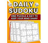Daily Sudoku: One Puzzle a Day to Keep Your Mind Sharp