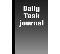 Daily Task journal 6x9 200 sheets: good for school, collage, work, plan out your day as you move forward