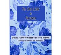 Daily Task Organizer & Notes Planner: A Simple Productivity Journal to Track Goals, Priorities, Checklists, and Ideas .Dated To-Do List Notebook for Personal & Work Use.