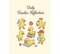 Daily Teacher Reflection Journal for Women: Guided Self-Reflection Notebook to Celebrate Students and Inspire Teaching Elegant Teacher Gratitude & ... Student Success, and Classroom Memories