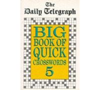 Daily Telegraph Big Book Quick Crosswords Book 5 (Tascabile)