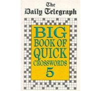 Daily Telegraph Big Book Quick Crosswords Book 5 (Tascabile)