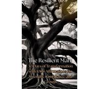 Daily Thrive Oasis Phoenix Tridessen The Resilient Man (Tascabile)
