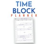 Daily Time Block Planner (A5): Daily Scrum, Time Box Journal, Productivity, To-Do List, Time Management (100 Days)