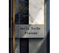 Daily To-Do Planner: Undated Daily Productivity Journal for 6 Months of Focus and Organization