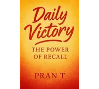 Daily Victory: The power Of Recall: 6