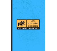 Daily Vital Signs Log Book Pocket Size: Track and Record Daily Health Metrics with Ease