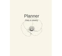 Daily & weekly planner: 26 weeks of planning