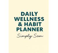 Daily Wellness & Habit Planner: Track your mood, habits, sleep & daily reflections