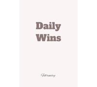 Daily Wins :: Small Steps, Big Victories, February