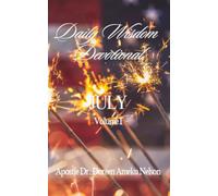 Daily Wisdom Devotional July Vol. 1