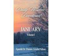 Daily Wisdom Devotional Vol. I: JANUARY