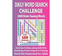 Daily Word Search Challenge - 2400 Brain-Teasing Words: Push your problem-solving skills with stimulating puzzles designed to challenge