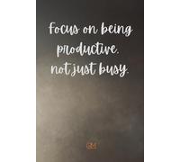 Daily Work Time Tracker Notebook For Professionals: Timesheet Log Book (6x9, 110 Pages) To Track Tasks, Work Hours and Productivity | Motivational ... “Focus On Being Productive, Not Just Busy”