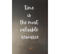 Daily Work Timesheet Notebook For Employees & Freelancers: Work Hours Log Book (6x9, 110 Pages) To Track Tasks, Time and Daily Productivity | Motivational Quote: “Time Is The Most Valuable Resource”