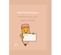 Daily Writing Program: Homeschool Curriculum - Grade 1 - September (Full Color Edition)