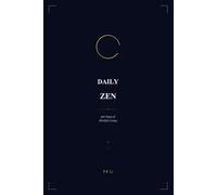 Daily Zen: 366 Days of Mindful Living: 366 Days of Mindful Living