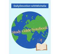 DailyDevotion-withMichelle Study Guide Notebook