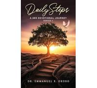 DailySteps - A 365 Devotional Journey: A Year of Daily Inspirational and Spiritual Journey