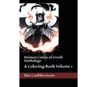 Daimon Cuties of Greek Mythology: A Coloring Book Volume 1