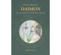 Daimon. Il sentiero del sé al di là del bene e del male