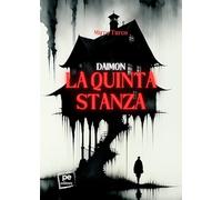 Libri Mirco Turco - Daimon. La Quinta Stanza