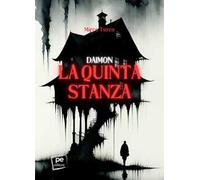 Daimon. La quinta stanza