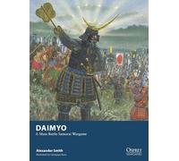 Daimyo: A Mass Battle Samurai Wargame