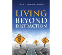 Dain Heer Gary M Douglas Living Beyond Distraction (Tascabile)