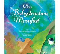 Dain Heer Katarina Wallenti Das Babydrachen-Manifest (German (Copertina rigida)