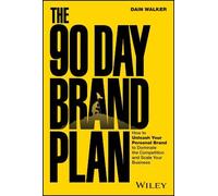 Dain Walker The 90 Day Brand Plan (Copertina rigida)