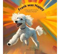 Daina Bahler-Sparling Frank Was Happy (Tascabile)