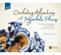 Daina Taimina Crocheting Adventures with Hyperbolic Planes (Copertina rigida)