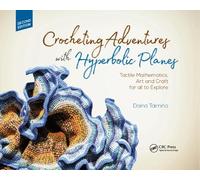 Daina Taimina Crocheting Adventures with Hyperbolic Planes (Tascabile)